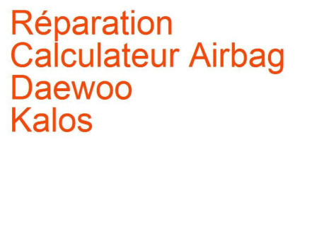 Calculateur Airbag Daewoo Kalos (2002-2011)