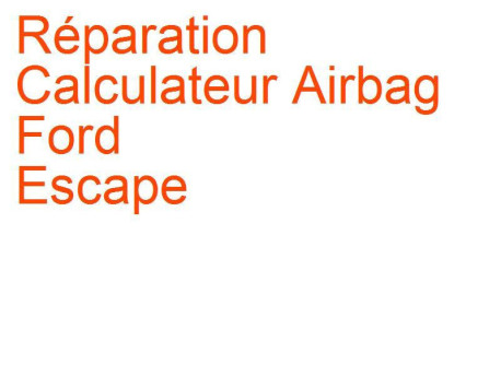 Calculateur Airbag Ford Escape 2 (2007-2012)
