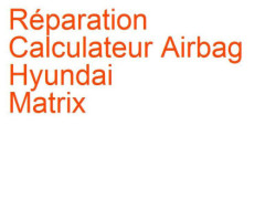 Calculateur Airbag Hyundai Matrix (2001-2010) [FC]