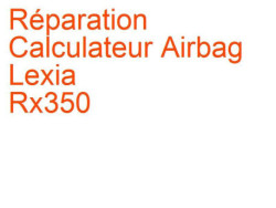 Calculateur Airbag Lexia Rx350 (2007-2009)
