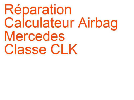 Calculateur Airbag Mercedes Classe CLK (2002-2009)