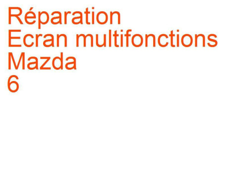 Ecran multifonctions Mazda 6 1 (2002-2008) [GG]