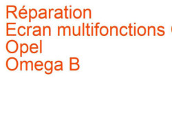 Ecran multifonctions CID Opel Omega B (1994-1999)