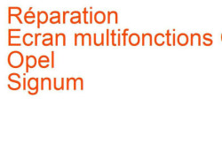 Ecran multifonctions CID Opel Signum (2003-2008)