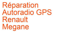Autoradio GPS Renault Megane 3 (2008-2012) phase 1