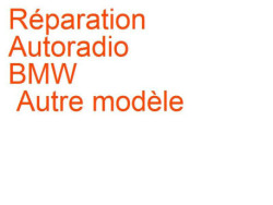 Autoradio BMW Autre modèle