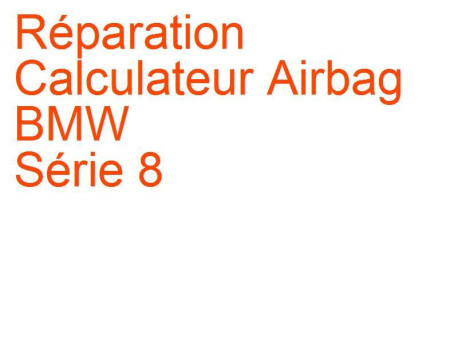 Calculateur Airbag BMW Série 8 (1989-1999) [E31]