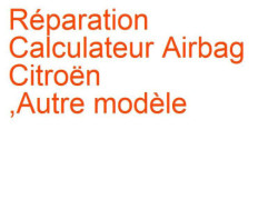 Calculateur Airbag Citroën ,Autre modèle