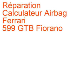 Calculateur Airbag Ferrari 599 GTB Fiorano (2006-2012)