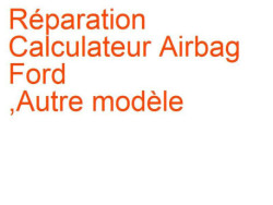 Calculateur Airbag Ford ,Autre modèle