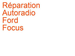 Autoradio Ford Focus 2 (2008-2011) [DA] phase 2