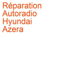 Autoradio Hyundai Azera (2005-2011)