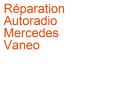 Autoradio Mercedes Vaneo (2001-2005) [W414]
