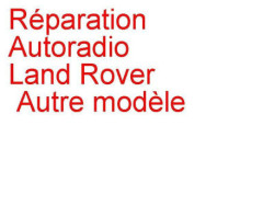 Autoradio Land Rover Autre modèle