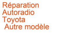 Autoradio Toyota Autre modèle