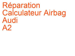 Calculateur Airbag Audi A2 (1999-2005) [Au24]