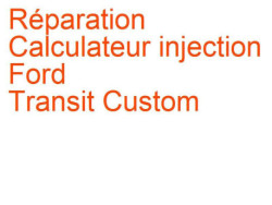 Calculateur injection Ford Transit Custom (2012-)