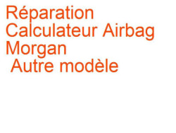 Calculateur Airbag Morgan Autre modèle