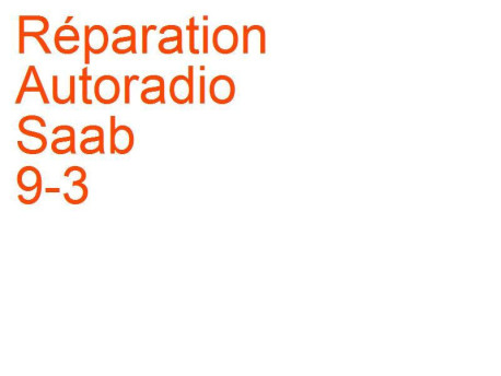 Autoradio Saab 9-3 2 (2002-2011)