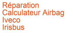 Calculateur Airbag Iveco Irisbus (1999-2013)