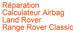 Calculateur Airbag Land Rover Range Rover Classic (1970-1996)