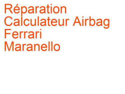 Calculateur Airbag Ferrari Maranello (2002-2006)