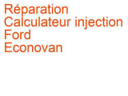 Calculateur injection Ford Econovan (1983-2010)