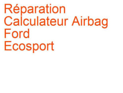 Calculateur Airbag Ford Ecosport (2012-)