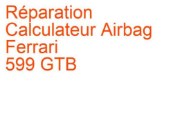 Calculateur Airbag Ferrari 599 GTB (2006-2012)