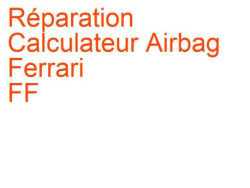 Calculateur Airbag Ferrari FF (2011-2016)