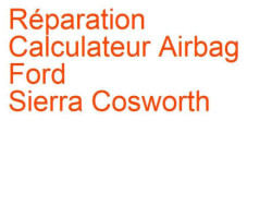 Calculateur Airbag Ford Sierra Cosworth (1988-1993)