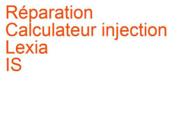 Calculateur injection Lexia IS 3 (2013-)