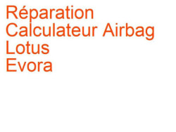 Calculateur Airbag Lotus Evora (2009-)