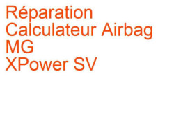 Calculateur Airbag MG XPower SV (2004-2005)