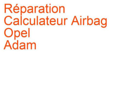Calculateur Airbag Opel Adam (2012-)