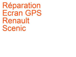 Ecran GPS Renault Scenic 3 (2009-2012) phase 1 Carminat TomTom Ecran A7r