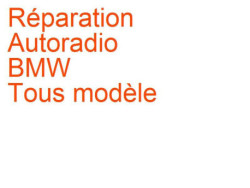Autoradio BMW Tous modèle