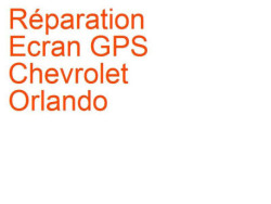 Ecran GPS Chevrolet Orlando (2011-2018)