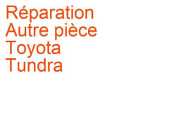 Autre pièce Toyota Tundra 3 (2007-2013)