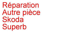 Autre pièce Skoda Superb 2 (2008-2013) phase 1