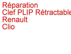 Clé PLIP Rétractable Renault Clio 3 (2005-2009) phase 1