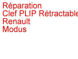 Clé PLIP Rétractable Renault Modus (2004-2008) phase 1